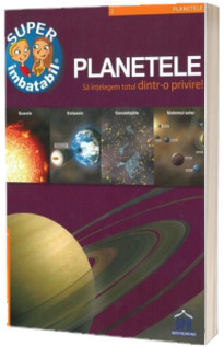 Planetele - Sa intelegem totul dintr-o privire ! Super imbatabil