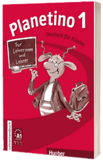 Planetino 1. Lehrerhandbuch Deutsch fur Kinder