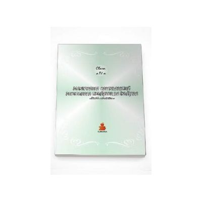 Planificarea si proiectarea unitatilor de invatare - clasa IV-a (2012)