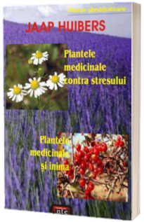 Plantele medicinale contra stresului