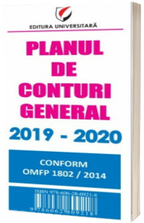 Planul de conturi general 2019-2020. Conform OMFP 1802/2014