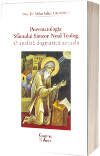 Pnevmatologia Sfantului Simeon Noul Teolog