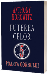 Poarta Corbului - Seria Puterea celor 5