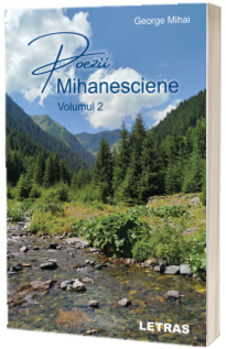 Poezii Mihanesciene Volumul 2