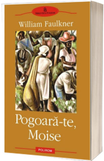 Pogoara-te, Moise