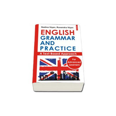 English Grammar and Practice for Advanced Learners. A Text-Based Approach