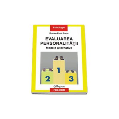 Evaluarea personalitatii. Modele alternative