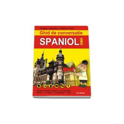 Ghid de conversatie spaniol-roman - Editia a II-a