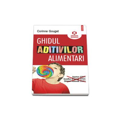 Ghidul aditivilor alimentari