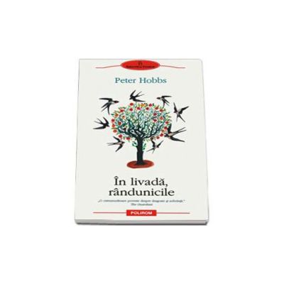 In livada, rindunicile - Traducere din limba engleza de Mihaela Negrila