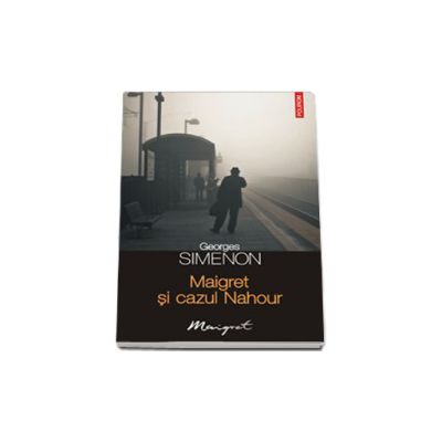 Maigret si cazul Nahour
