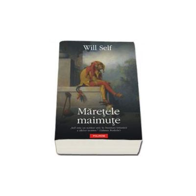 Maretele maimute - Traducere din limba engleza si note de Ciprian Siulea