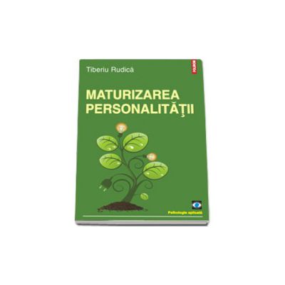 Maturizarea personalitatii