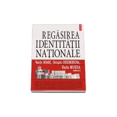 Regasirea identitatii nationale