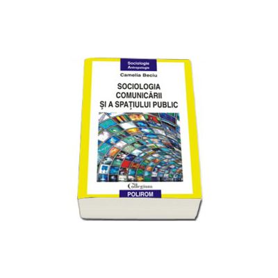 Sociologia comunicarii si a spatiului public