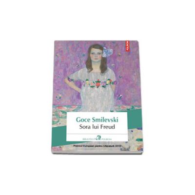 Sora lui Freud - Traducere din limba macedoneana de Octavian Blenchea