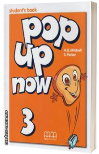 Pop Up Now level 3 Student s Book - Mitchell H.Q.