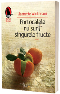 Portocalele nu sunt singurele fructe