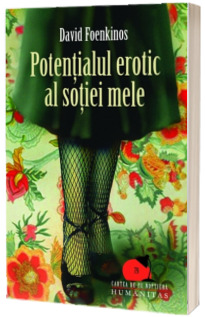 Potentialul erotic al sotiei mele
