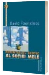 Potentialul erotic al sotiei mele