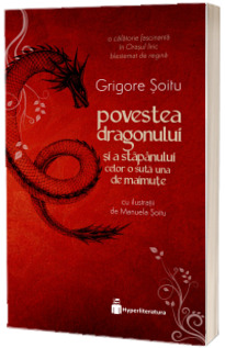 Povestea dragonului si a stapanului celor o suta una de maimute