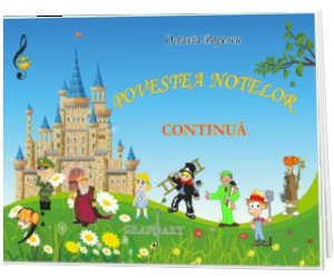 Povestea notelor continua