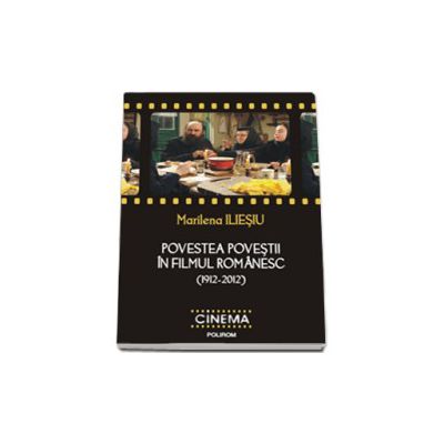 Povestea povestii in filmul romanesc (1912-2012)