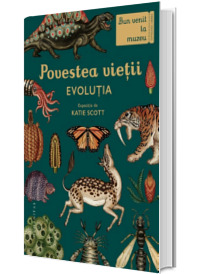 Povestea vietii. Evolutia