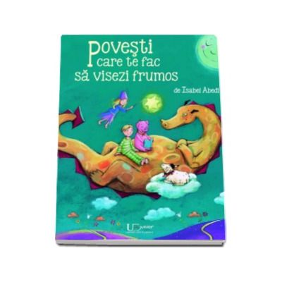 Povesti care te fac sa visezi frumos