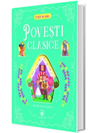 Povesti clasice. Colectia Citeste-mi, Mami...