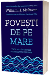 Povesti de pe mare. Viata mea in trupele de operatiuni speciale