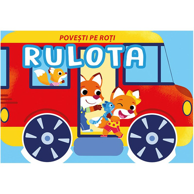 Povesti pe Roti. Rulota