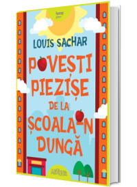Povesti piezise de la Scoala-n Dunga