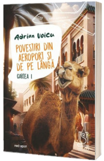 Povestiri din aeroport si de pe langa