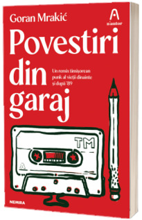Povestiri din garaj