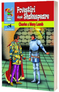 Povestiri dupa Shakespeare - (Seria - piticul cu povesti)