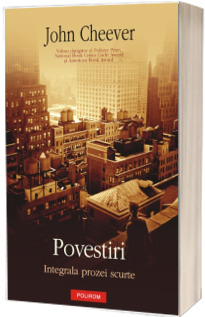 Povestiri. Integrala prozei scurte