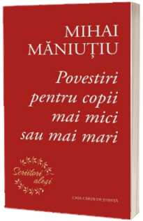 Povestiri pentru copii mai mici sau mai mari