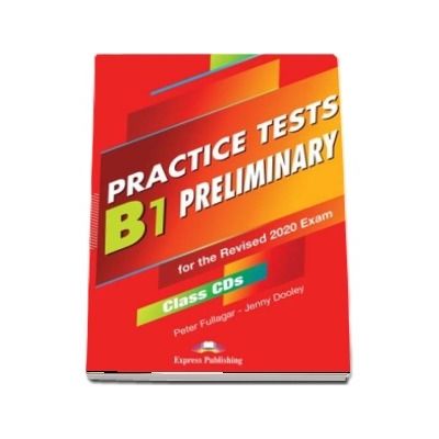 Practice Tests B1 Preliminary for the Revised Exam 2020 Class CDs (set of 5)