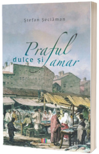 Praful dulce si amar