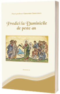 Predici la Duminicile de peste an