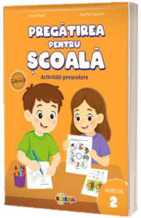 Pregatirea pentru scoala