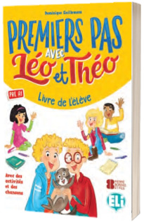 Premiers Pas avec Leo et Theo. Livre de l eleve