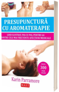 Presupunctura cu aromaterapie