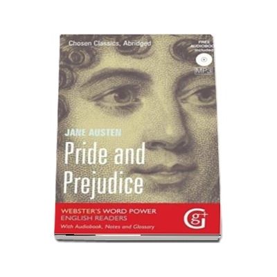 Pride and Prejudice - Jane Austen (Websters Word Power English Readers With Audiobook, Notes and Glossary)