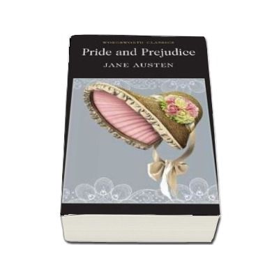 Pride and Prejudice - Jane Austen