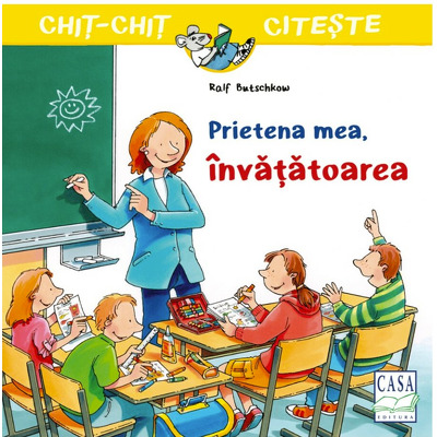 Prietena mea, invatatoarea