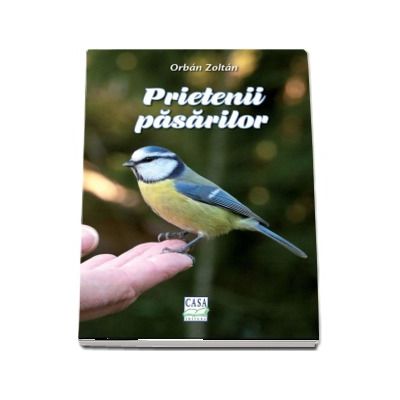 Prietenii pasarilor - Orban Zoltan
