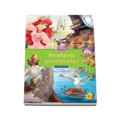 Prietenii printeselor (Carte CD audio)