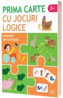 Prima carte cu jocuri logice. Animale de la ferma (3+)